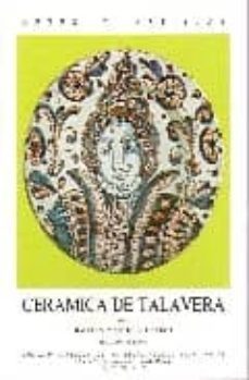 ceramica de talavera (2ªed.)-balbina martinez caviro-9788400032562