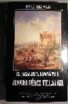 jenaro perez villaamil, el paisajista romantico-juan enrique arias angles-9788400063962
