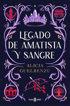 legado de amatista y sangre-alicia guelbenzu-9788401024962