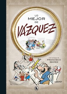 lo mejor de vazquez (lo mejor de...) (ebook)-manuel vazquez-9788402424914