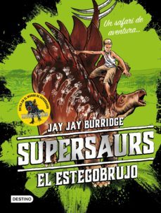 supersaurs. el estegobrujo (ebook)-jay jay burridge-9788408192862