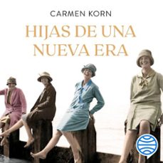 hijas de una nueva era (saga hijas de una nueva era 1) (audiolibro)-carmen korn-9788408231462