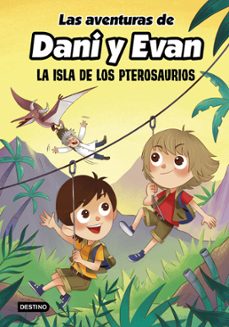 las aventuras de dani y evan. la isla de los pterosaurios (ebook)-9788408235262