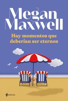 hay momentos que deberian ser eternos (ebook)-megan maxwell-9788408245162