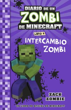 minecraft. diario de un zombi de minecraft. intercambio zombi (libro 4)-9788408268062