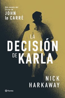 la decision de karla-nick harkaway-9788408309062