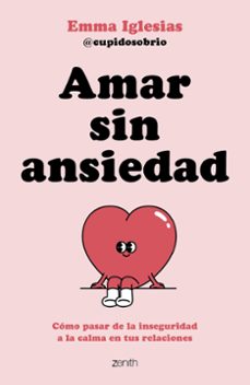 amar sin ansiedad-9788408317562