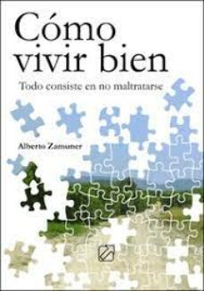 como vivir bien-alberto zamuner-9788409501762