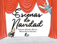 escenas de navidad-salome adroher niosca-maria ibeas-9788409676262