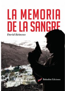 la memoria de la sangre-david reinoso-9788410098862