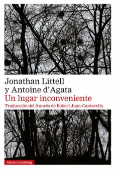 un lugar inconveniente (ebook)-antoine d'agata-jonathan littell-9788410107762