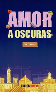 amor a oscuras-dan cortijo-9788410111462