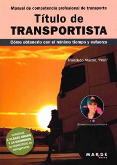título de transportista. manual de competencia profesional de tra nsporte-francisco martín jiménez gutiérrez-9788410238862