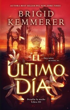 el ultimo dia-brigid kemmerer-9788410239562