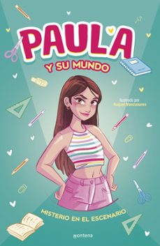 paula y su mundo - misterio en el escenario (ebook)-9791387598372