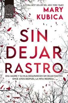 sin dejar rastro (ebook)-mary kubica-9788410424579