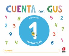 cuaderno de matematicas 1. 3 años. cuenta con gus-9788410550162