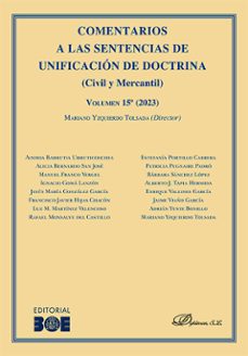 comentarios a las sentencias de unificacion de doctrina (civil y mercantil) volumen 15º (2023) (ebook)-mariano yzquierdo tolsada-9788410705562