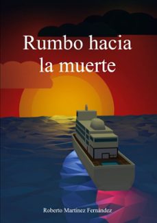 rumbo hacia la muerte (ebook)-9788410922662