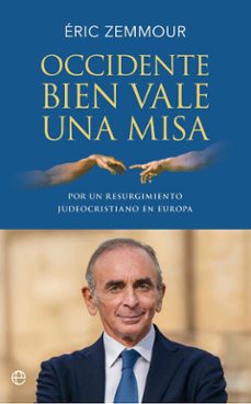 occidente bien vale una misa (ebook)-éric zemmour-9788410943162