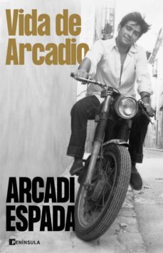 vida de arcadio (ebook)-arcadi espada-9788411001762