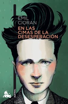 en las cimas de la desesperacion-emil cioran-9788411077262