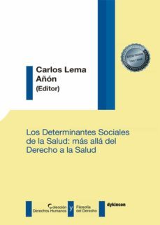 los determinantes sociales de la salud: mas alla del derecho a la salud. (ebook)-carlos lema añon-9788411220262