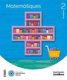 matematiques 2º educacion primaria construint mons catala ed 2023-9788411292962