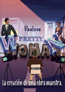 pretty woman: la creación de una obra maestra (ebook)-9788411450362