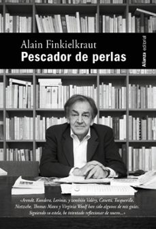 pescador de perlas-alain finkielkraut-9788411489362