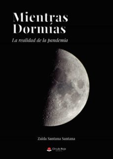 mientras dormías (ebook)-zaida santana santana-9788411592062