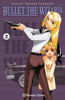 bullet the wizard nº 02/02-kenichi sonoda-9788411617062