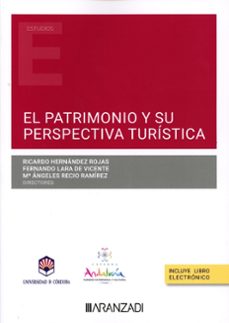 patrimonio y su perspectiva turística-ricardo david hernandez rojas-9788411626262