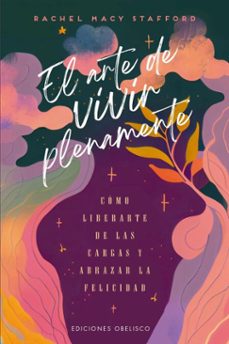 el arte de vivir plenamente (ebook)-rachel macy stafford-9788411722162