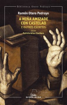 a miña amizade con castelao e outros escritos-ramon otero pedrayo-9788411765862