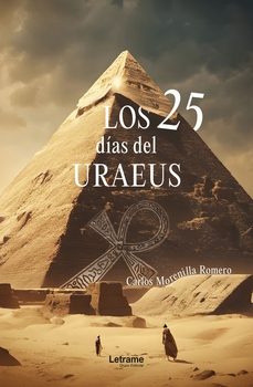 los 25 días del uraeus-carlos morenilla romero-9788411813662