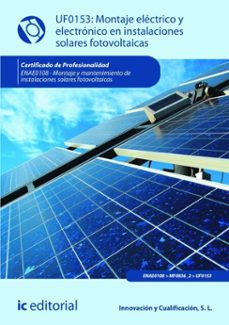 montaje electrico y electronico en instalaciones solares fotovoltaicas. enae0108 (ebook)-miguel ángel sánchez maza-9788411844062
