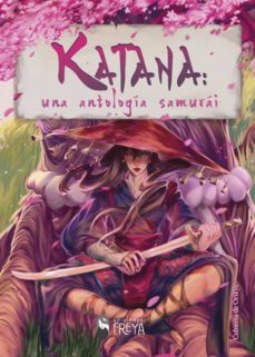 katana: una antologia samurai-9788412046762