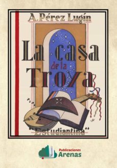 la casa de la troya-9788412067262