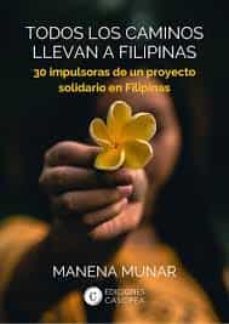 todos los caminos llevan a filipinas-manena munar-9788412102062