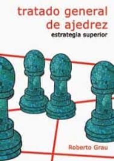 tratado general iv_estrategia superior-roberto grau-9788412112962