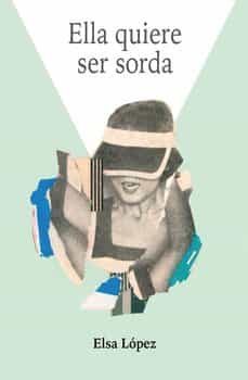 ella quiere ser sorda-9788412185362