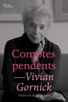 comptes pendents (ebook)-vivian gornick-9788412392562
