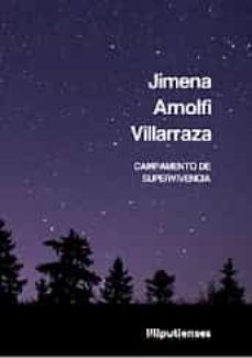 campamento de supervivencia-jimena arnolfi villarraza-9788412400762