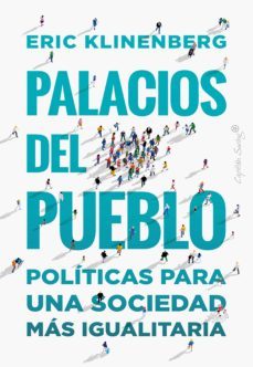 palacios del pueblo (ebook)-eric klinenberg-9788412442762