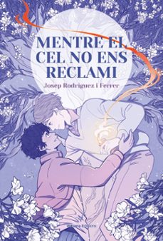 mentre el cel no ens reclami-josep rodriguez i ferrer-9788412597462