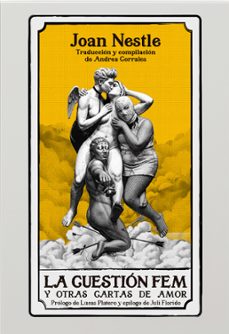 la cuestión fem y otras cartas de amor-joan nestle-9788412711462