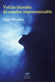 volcan islandes de nombre impronunciable (ebook)-iago mendez-9788412818079