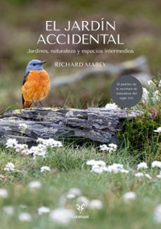 el jardin accidental-richard mabey-9788412849462