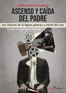 ascenso y caida del padre (ebook)-pablo martínez samper-9788412886962